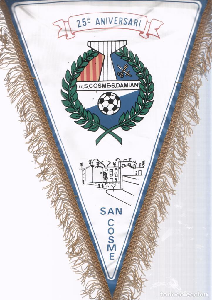 Collection pennants: Banderin: 25 aniversari UD S.Cosmes y S.Damian -