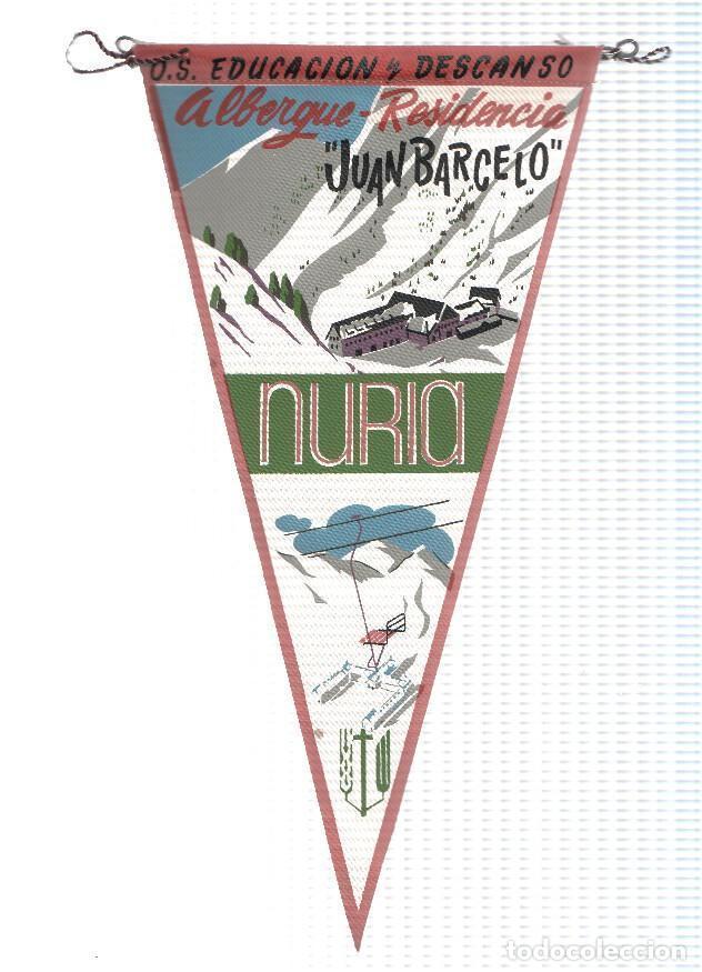 Galhardetes de cole&ccedil;&atilde;o: BANDERIN: NURIA (Girona)- Ilustracion del Albergue Juan Barcelo y Telesilla - VARIOS