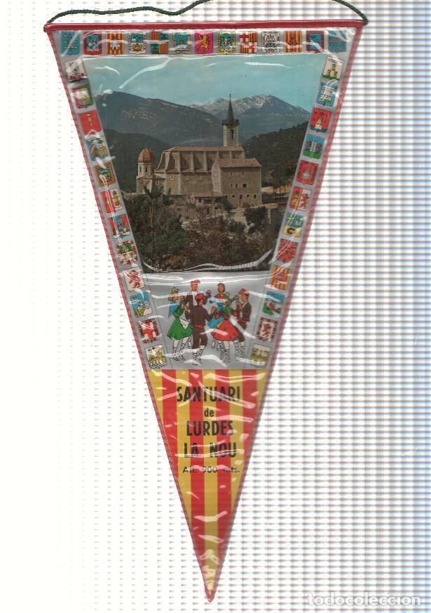 Collection pennants: BANDERIN: LA NOU DE BERGUEDA - Imagen del Santuario de Lurdes de la Nou de Bergueda - VARIOS