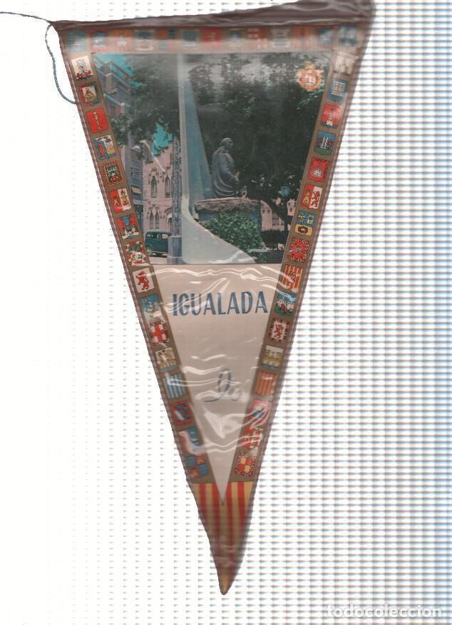Bandierine di collezione: Banderin: IGUALADA, Barcelona - Imagen del Monumento al General Pere Vives - Varios
