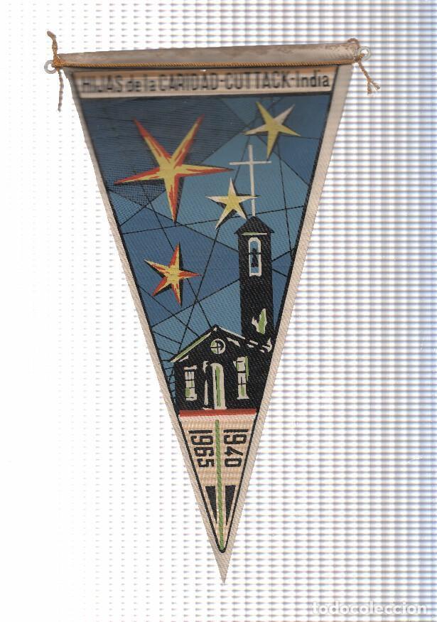 Bandierine di collezione: BANDERIN: HIJAS DE LA CARIDAD - DIOCESIS CUTTACK EN INDIA - Banderin conmemorativo 1940-1965 - VARIO