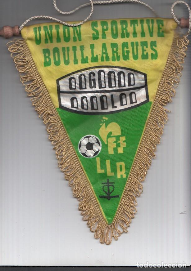 Galhardetes de cole&ccedil;&atilde;o: BANDERIN: UNION ESPORTIVE BOUILLARGUES - Banderin del Club de Futbol Frances - VARIOS