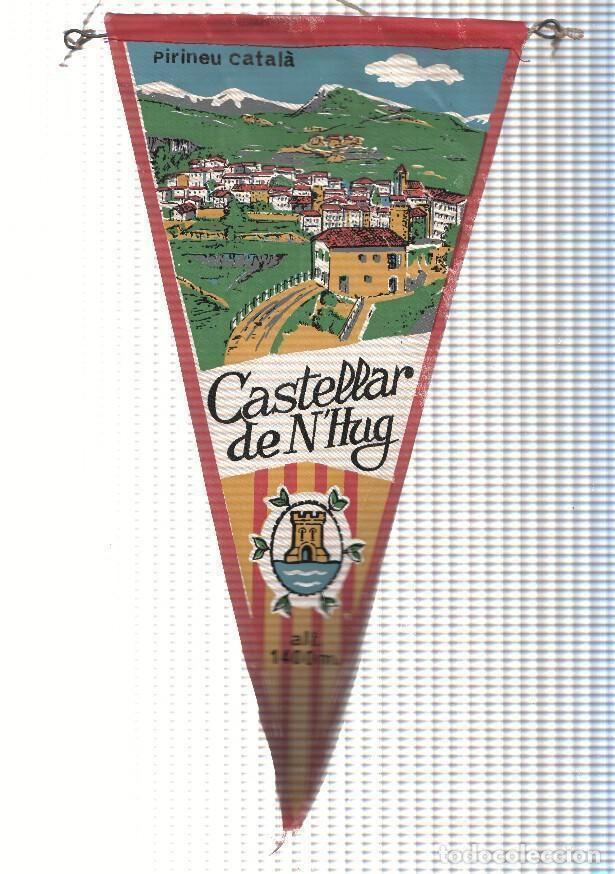Collection pennants: BANDERIN: CASTELLAR DE N,HUG, Barcelona - Ilustracion general y escudo de la localidad - VARIOS