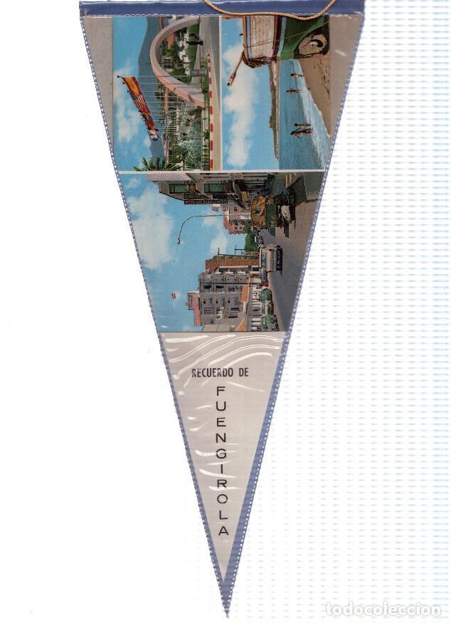 Collection pennants: BANDERIN: FUENGIROLA, Malagas - Diferentes Vistas de la localidad de Fuengirola - Varios