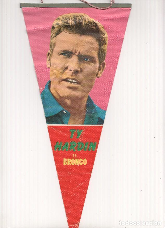 Collection pennants: BANDERIN: TY HARDIN - Banderin del Actor en la Serie BRONCO - Varios