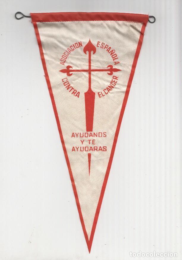 Collection pennants: BANDERIN: ASOCIACION ESPA&Ntilde;OLA CONTRA EL CANCER - Ayudanos y te ayudaras (Blanco Conmemorativo) - VAR