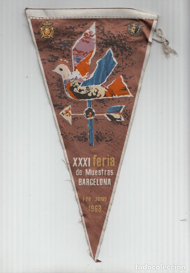 Collection pennants: BANDERIN: BARCELONA - 31 Feria de Muestras de Barcelona 1-20 de Junio de 1963 - VARIOS