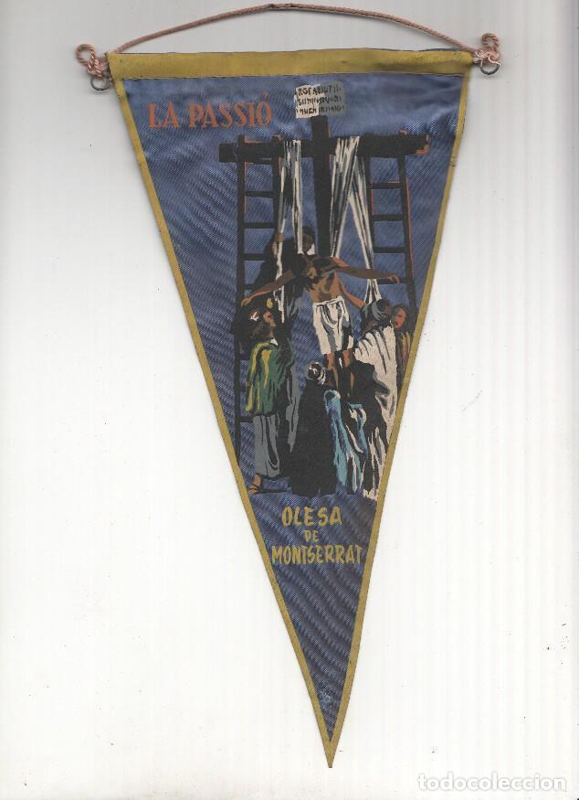 Collection pennants: BANDERIN: OLESA DE MONTSERRAT - Ilustracion de la Pasion de Olesa de Montserrat - VARIOS