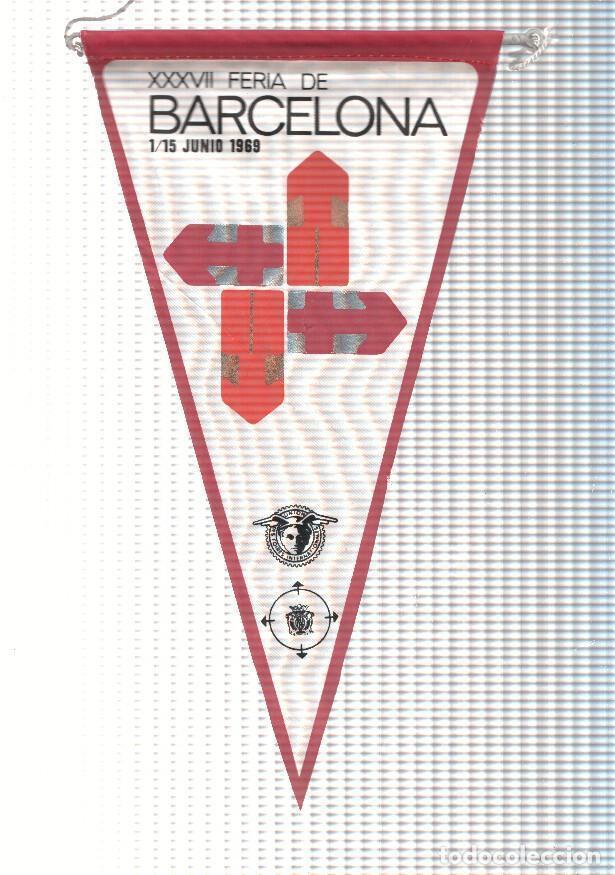 Sammlung von Wimpeln: BANDERIN: 37 XXXVII FERIA DE BARCELONA - 1 AL 15 DE JUNIO 1969, (Banderin Publicitario) - VARIOS