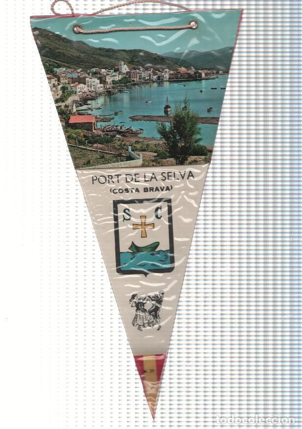 Sammlung von Wimpeln: BANDERIN: PORT DE LA SELVA, Girona - Imagen de la localidad desde el antiguo puerto. - VARIOS