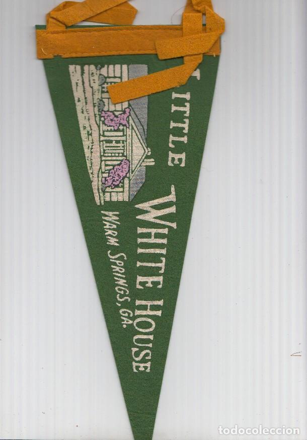 Sammlung von Wimpeln: BANDERIN: ROOSEVELT'S LITTLE WHITE HOUSE , Warm Springs, GA. - VARIOS