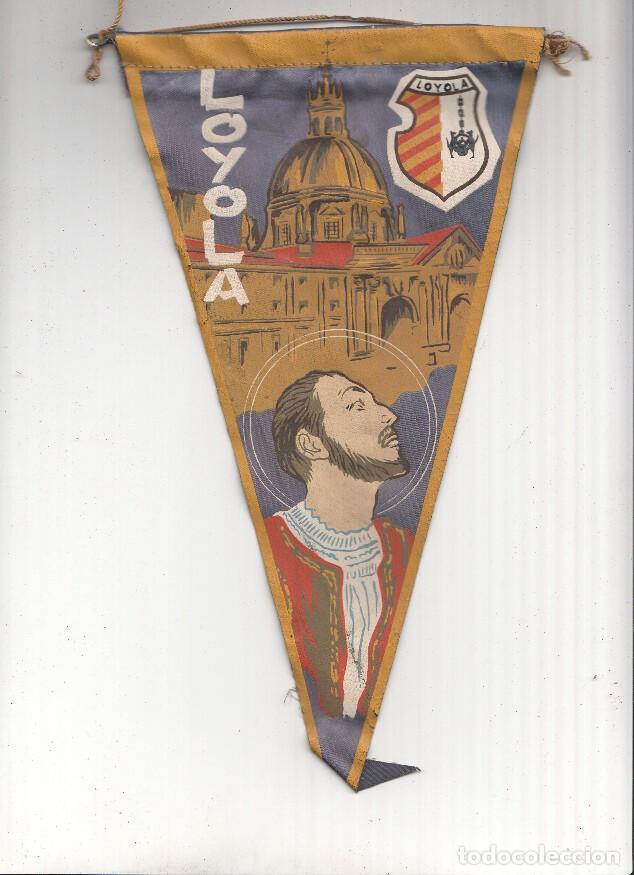 Sammlung von Wimpeln: BANDERIN: LOYOLA - Ilustracion del Santuario de Loyola e imagen de Ignacio de Loyola - VARIOS
