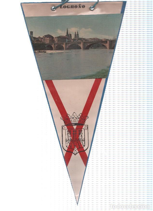 Collection pennants: BANDERIN: LOGRO&Ntilde;O - Vista del Puente de Logro&ntilde;o y escudo de la localidad - Varios