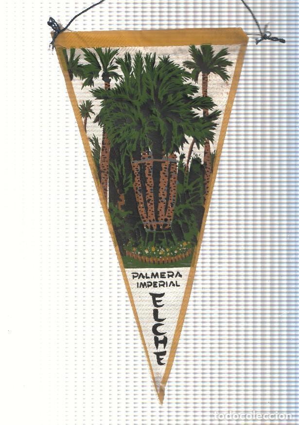 Sammlung von Wimpeln: BANDERIN: ELCHE - Ilustracion de la Palmera Imperial de la localidad de Elche - VARIOS