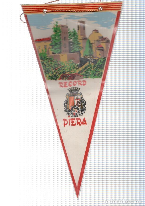 Sammlung von Wimpeln: BANDERIN: PIERA- Ilustracion de la Iglesia, Castillo y escudo de la localidad de Piera - VARIOS