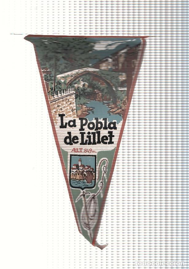 Sammlung von Wimpeln: BANDERIN: LA POBLA DE LILLET, Barcelona - Ilustracion del Pont Vell de la Pobla de Lillet y escudo -