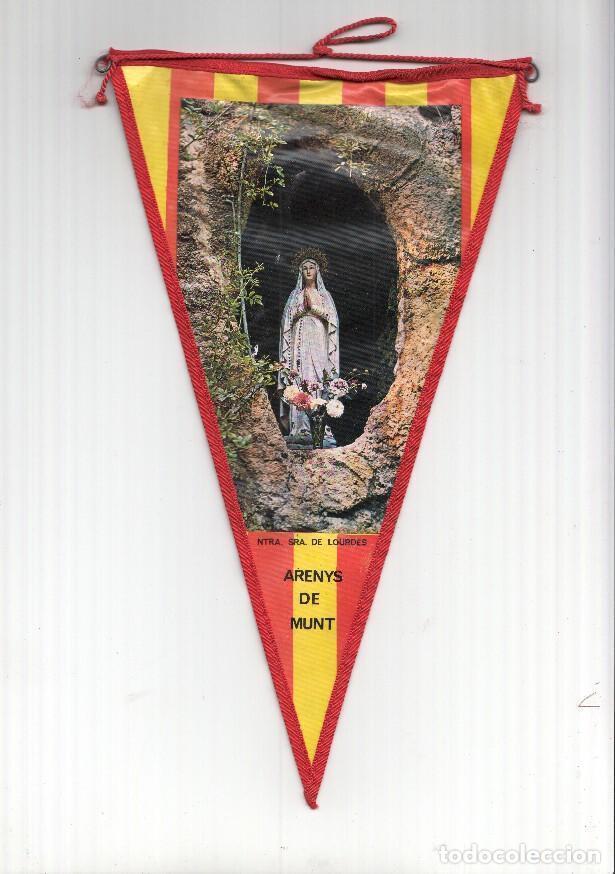 Fanions de collection: BANDERIN: ARENYS DE MUNT, Barcelona - Imagen de Nuestra Se&ntilde;ora de Lourdes - VARIOS