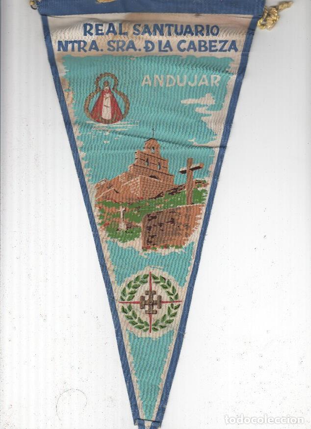 Fanions de collection: BANDERIN: ANDUJAR - Real Santuario de Nuestra Se&ntilde;ora de la Cabeza. - VARIOS