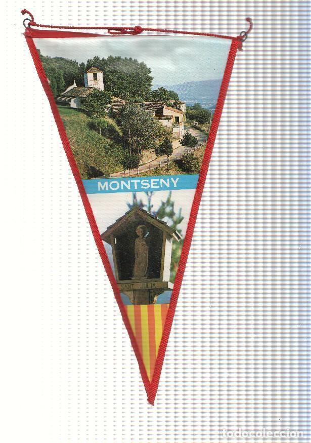 Fanions de collection: BANDERIN: MONTSENY - Imagen de Sant Julia en el Montseny - VARIOS