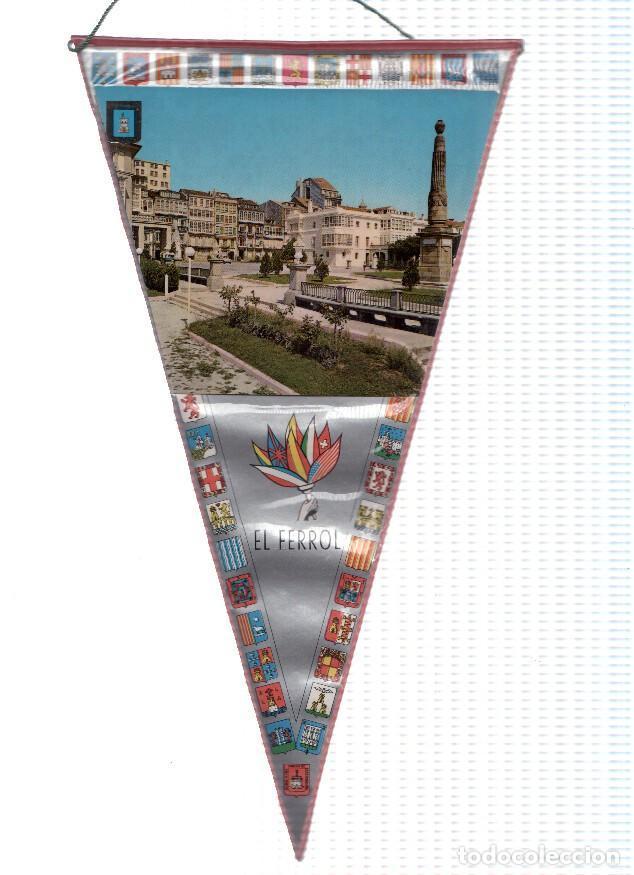 Fanions de collection: BANDERINES: EL FERROL - Imagen del Obelisco a Churruca y Jardines de San Francisco - Varios