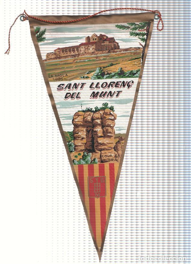 Fanions de collection: BANDERIN: SANT LLORENC DE MUNT- Ilustracion del Monasterio en La Mola, La Cova del Drac y escudo de