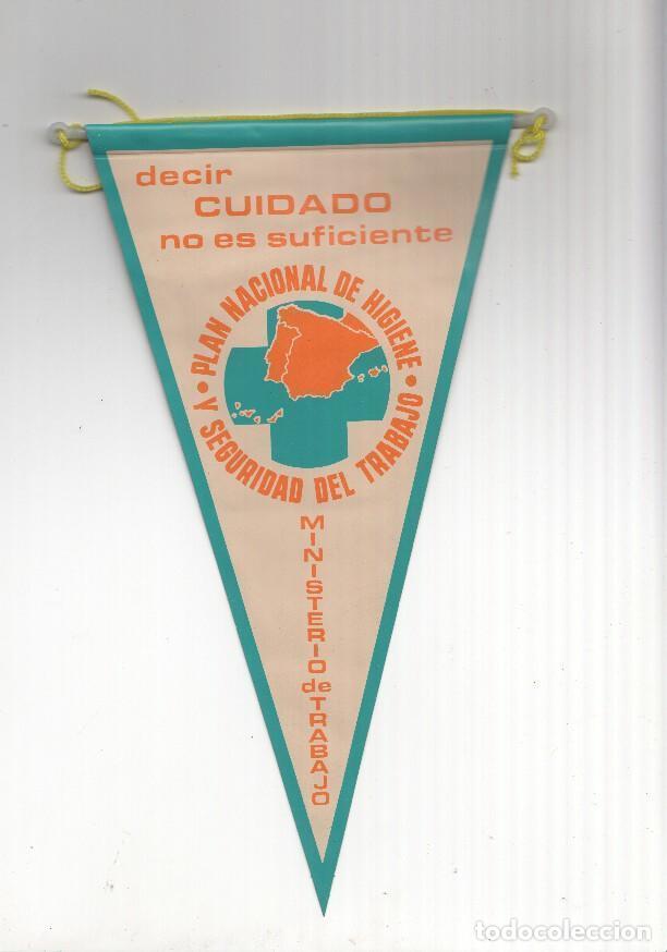 Fanions de collection: BANDERIN: MINISTERIO DE TRABAJO - Plan Nacional de Higiene y Seguridad del Trabajo - VARIOS