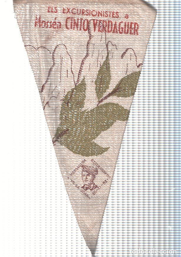 Fanions de collection: BANDERIN: ELS EXCURSIONISTES A MOSSEN CINTO VERDAGUER - Banderin Conmemorativo de Excursionista Vil.