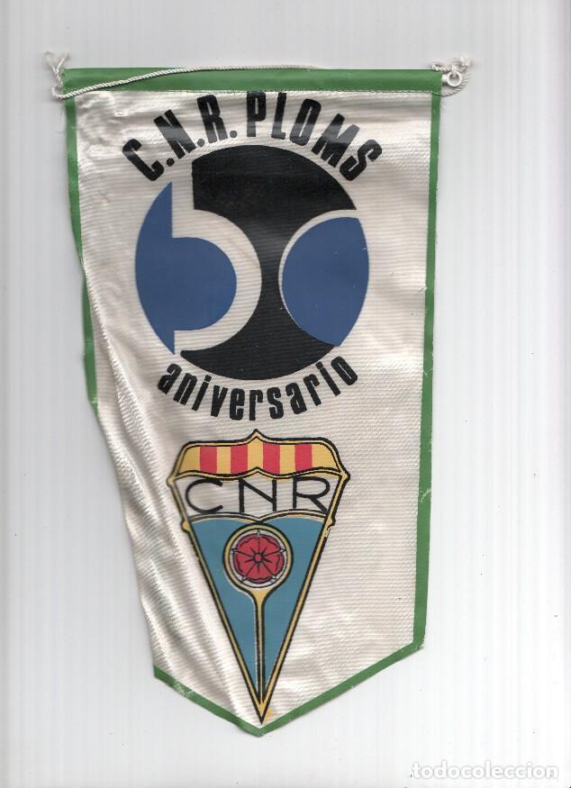 Fanions de collection: BANDERIN: CLUB NATACIO PLOMS REUS - Banderin Conmemorativo 50 aniversario con escudo del club - VARI