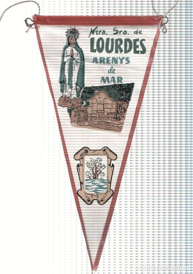 Fanions de collection: BANDERIN: ARENYS DE MAR, Barcelona - Ilustracion de Ntra. Sra. de Lourdes y escudo de la localidad -