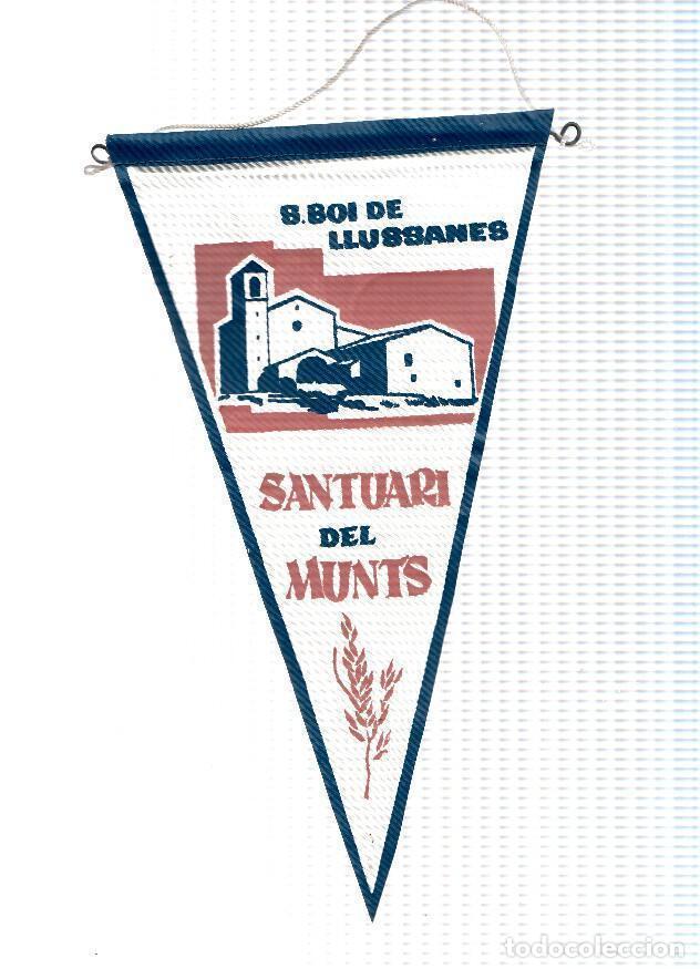 Sammlung von Wimpeln: BANDERIN: SANTO BOI DE LLUSSANES (Barcelona) - Ilustracion deL Santuario del MUNTS - VARIOS