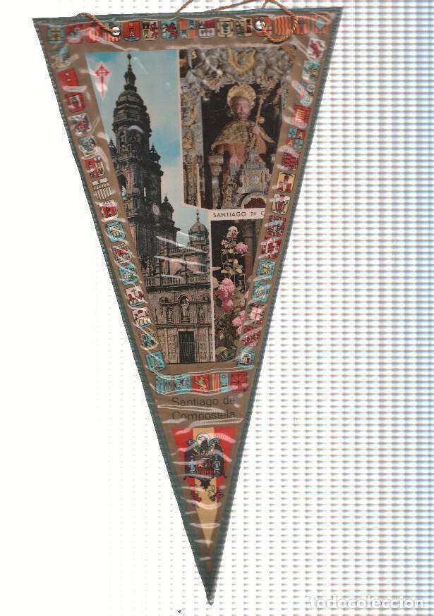 Sammlung von Wimpeln: BANDERIN: SANTIAGO DE COMPOSTELA - Diferentes imagenes de Santiago de Compostela - VARIOS
