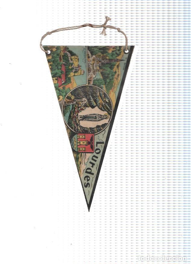 Sammlung von Wimpeln: BANDERIN: LOURDES - Diferentes ilustraciones de Lourdes. Chateau Fort, la Basilica o Gavarnie. - Var