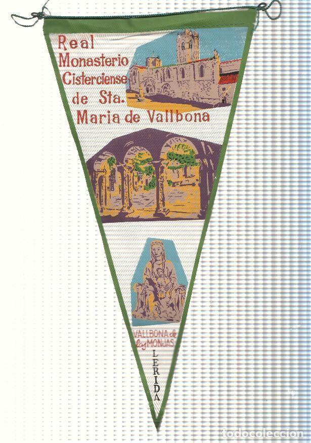 Sammlung von Wimpeln: BANDERIN: VALLBONA DE LES MONJES, Lleida - Ilustracion de Real Monasterio Cisterciense de Santa Mari