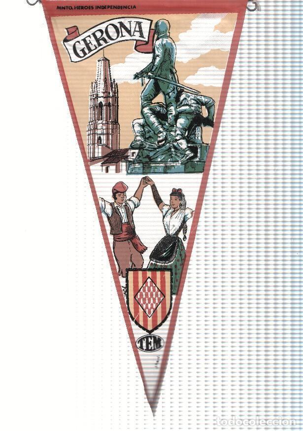 Sammlung von Wimpeln: BANDERIN: TEM GERONA - Monumento Heroes Independencia, Trajes tipicos y escudo de la localidad - JOA