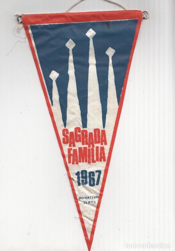 Sammlung von Wimpeln: BANDERIN: BARCELONA - SAGRADA FAMILIA 1967, Banderin conmemorativo como donativo de 25 pesetas - VAR