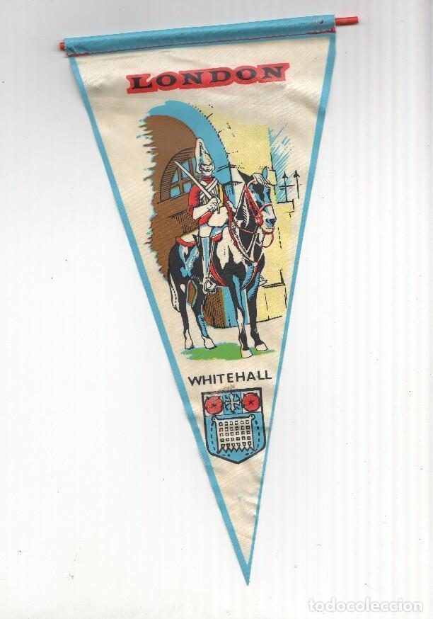 Sammlung von Wimpeln: BANDERIN: LONDRES/LONDON - Entrada al Palacio de Whitehall con Soldado caballeria Inglesa y Escudo -