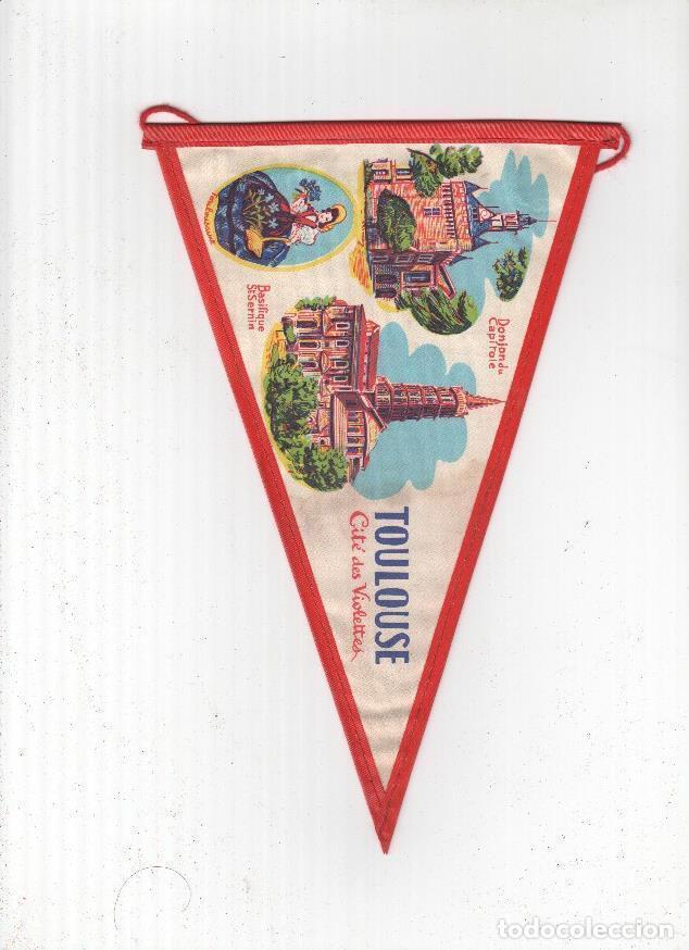 Sammlung von Wimpeln: BANDERIN: TOULOUSE - Donjon du Capirole, Basilica de San Sernin. - VARIOS