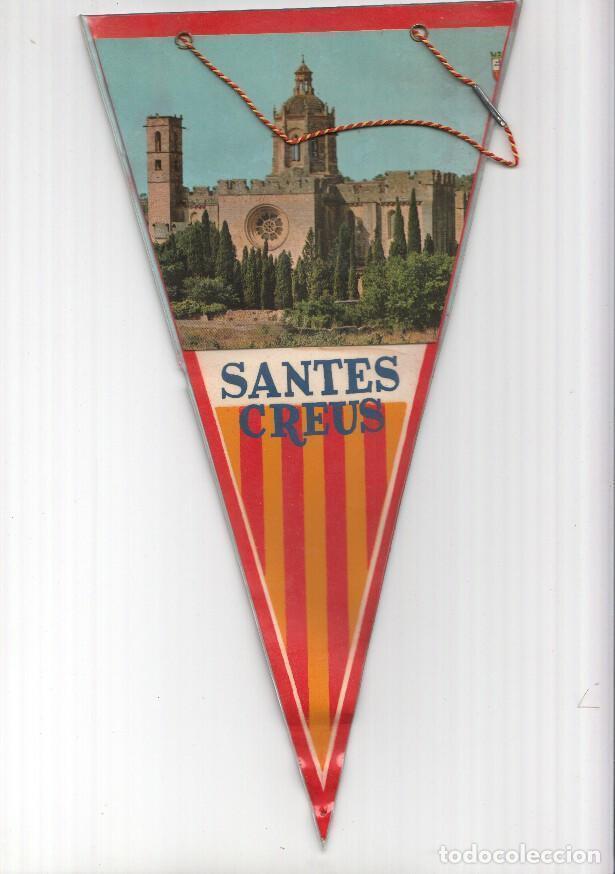 Fanions de collection: BANDERIN: SANTES CREUS, Tarragona - Imagen del Monasterio de Les Santes Creus i Senyera - VARIOS