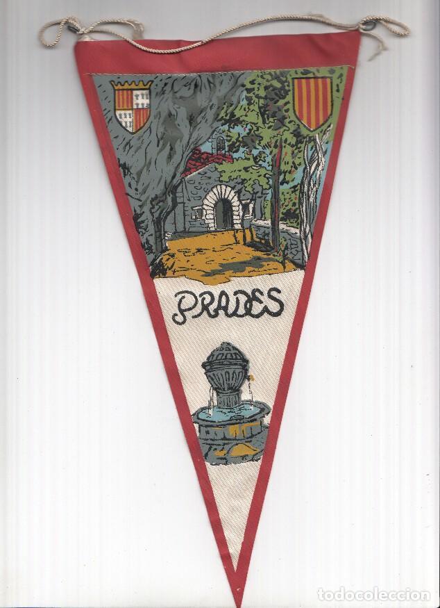 Fanions de collection: BANDERIN: PRADES - Ilustracion de la Ermita de la Abellera y fuente de Prades con escudo de la local