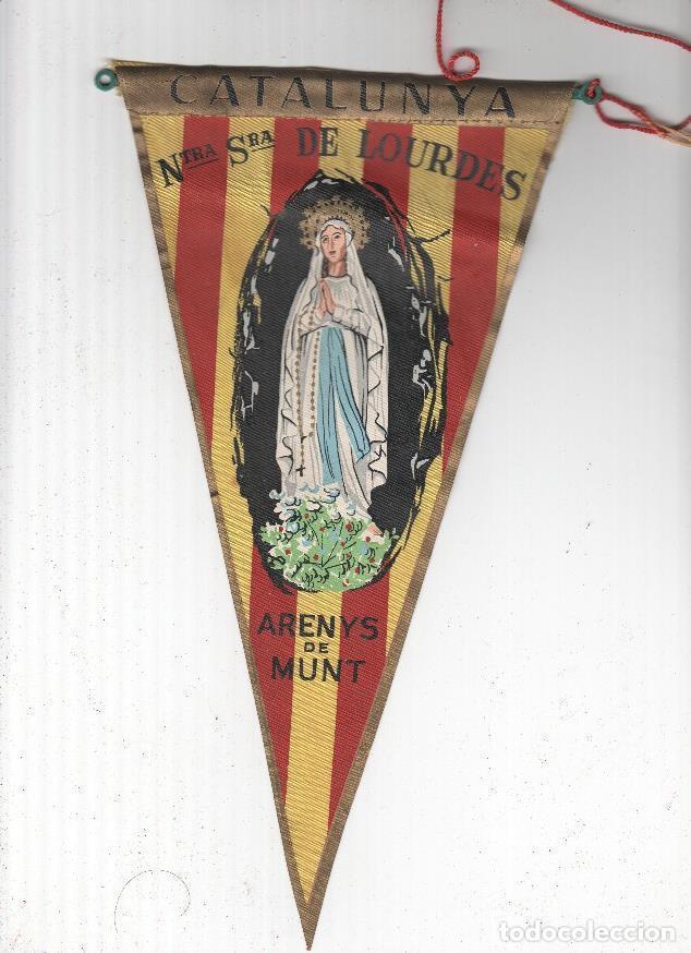 Sammlung von Wimpeln: BANDERIN: ARENYS DE MUNT, Catalunya - Imagen Nuestra Se&ntilde;ora de Lourdes - VARIOS