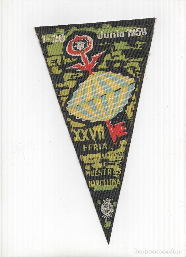 Collection pennants: BANDERIN: XXVII Feria Internacional de Muestras de BARCELONA - 1 al 20 de Junio de 1959 - Varios