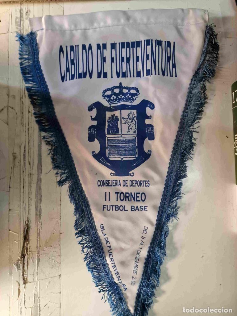 Fanions de collection: Banderin: Cabildo de Fuerteventura, Consejeria de Deportes - II Torneo Futbol Base