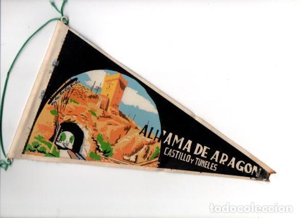 Fanions de collection: V48353: Banderin Alhama de Aragon Castillo y Tuneles