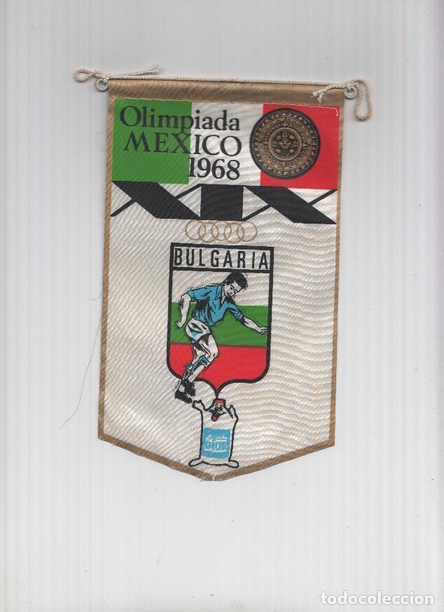 Fanions de collection: Banderin Olimpiada Mexico 1968 : Bulgaria (Editor detergentes Gior)