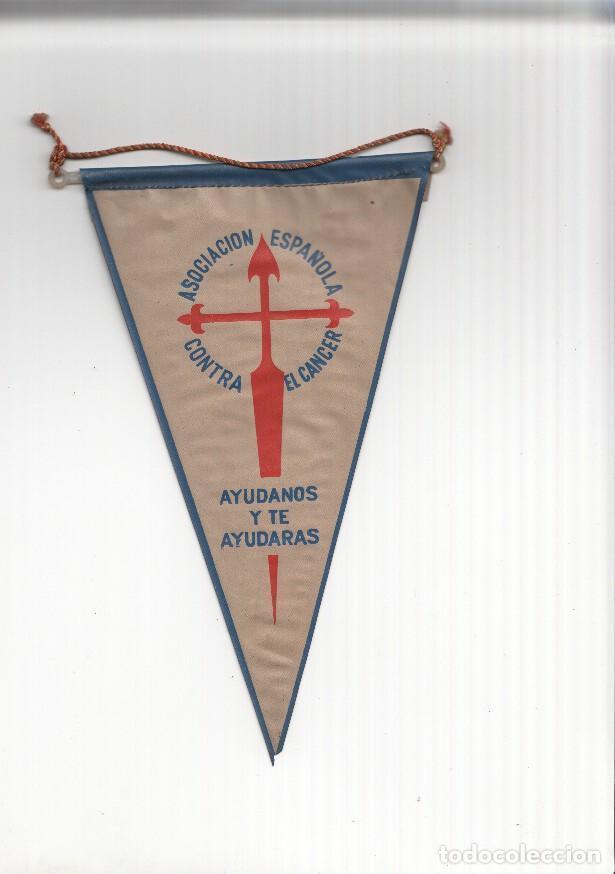 Fanions de collection: BANDERIN: ASOCIACION ESPA&Ntilde;OLA CONTRA EL CANCER, (Color CREMA 1972) - Varios