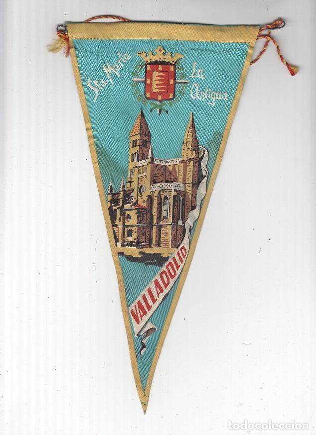 Collection pennants: BANDERIN: VALLADOLID - Santa Maria la Antigua y escudo - VARIOS