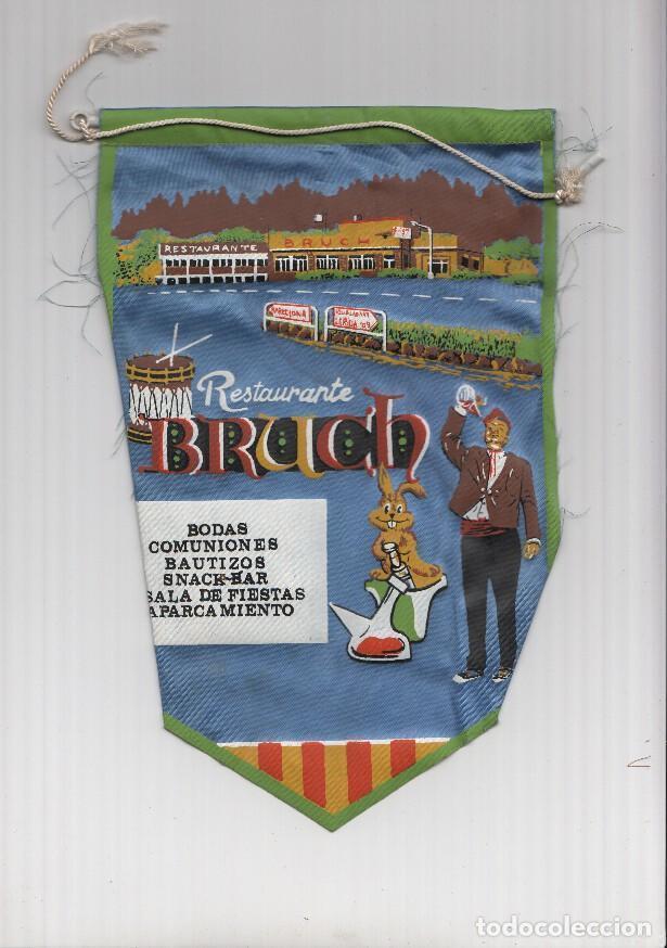 Collection pennants: BANDERIN: RESTAURANTE BRUCH - Banderin publicitario del Restaurante con Catalan bebiendo en porron -