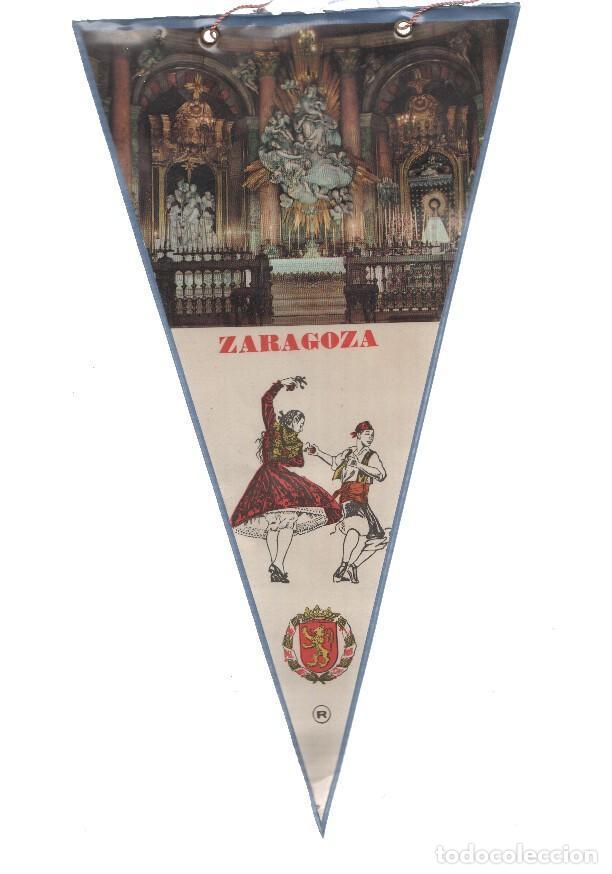 Fanions de collection: BANDERIN: ZARAGOZA: Interior de la Basicilica del Pilar y trajes tipicos - VARIOS