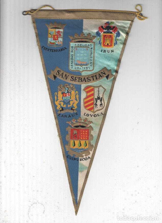 Fanions de collection: BANDERIN: SAN SEBASTIAN - Incluye escudos de Fuenterrabia, Irun, Zarauz, Loyola y Gipuzcoa. - IRUPE
