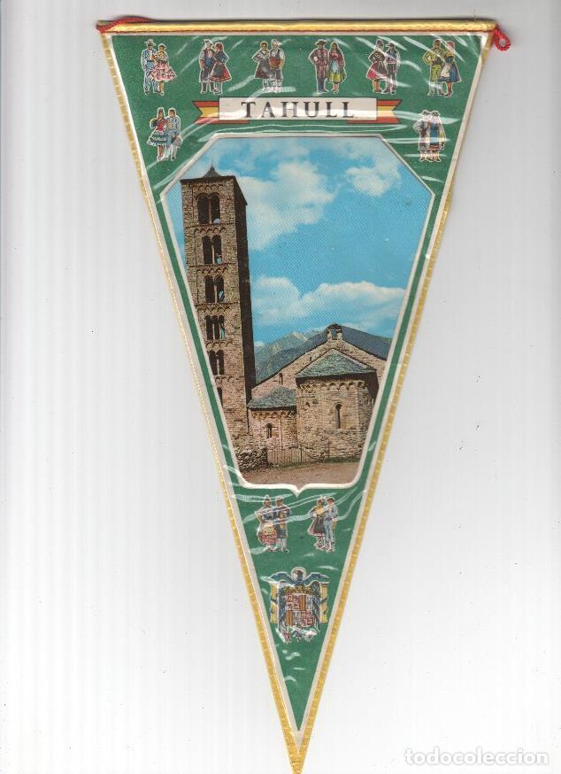 Fanions de collection: BANDERIN: TAHULL, Lleida - Vista de la iglesia de Sant Climent de Tahull - VARIOS